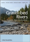 Image for Gravel bed rivers: processes, tools, environments