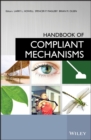Image for Handbook of compliant mechanisms