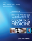 Image for Pathy&#39;s principles and practice of geriatric medicine