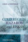 Image for Cold Region Hazards and Risks