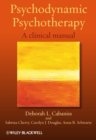 Image for Psychodynamic Psychotherapy: A Clinical Manual