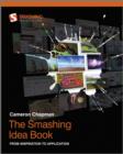 Image for The Smashing Idea Book : From Inspiration to Application