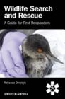 Image for Wildlife Search and Rescue - A Guide for First Responders