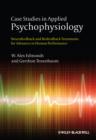 Image for Case Studies in Applied Psychophysiology : Neurofeedback and Biofeedback Treatments for Advances in Human Performance