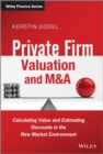 Image for Private companies: calculating value and estimating discounts in the new market environment