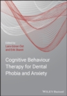 Image for Cognitive Behavioral Therapy for Dental Phobia and Anxiety
