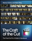 Image for The craft of the cut: the Final Cut Pro X editor&#39;s handbook