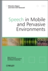 Image for Speech in mobile and pervasive environments