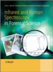 Image for Infrared and Raman spectroscopy in forensic science