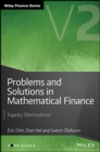 Image for Problems and solutions in mathematical financeVolume II,: Equity derivatives