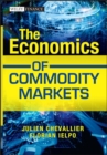 Image for The economics of commodity markets