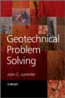 Image for Geotechnical problem solving