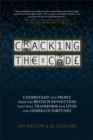 Image for Cracking the Code: Understand and Profit from the Biostech Revolution That Will Transform Our Lives and Generate Fortunes