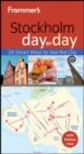 Image for Frommer&#39;s Stockholm Day by Day