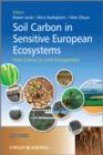 Image for Soil Carbon in Sensitive European Ecosystems : From Science to Land Management