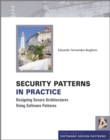 Image for Security patterns in practice: designing secure architectures using software patterns