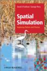 Image for Spatial simulation  : exploring pattern and process