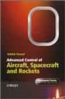 Image for Advanced Control of Aircraft Spacecraft and Rockets