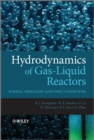 Image for Hydrodynamics of Gas-Liquid Reactors: Normal Operation and Upset Conditions
