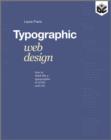 Image for Typographic Web design  : how to think like a typographer in HTML and CSS