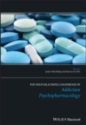 Image for The Wiley-Blackwell Handbook of Addiction Psychopharmacology