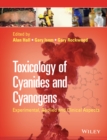 Image for Toxicology of cyanides and cyanogens  : experimental, applied and clinical aspects