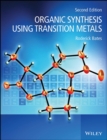 Image for Organic Synthesis Using Transition Metals