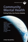 Image for Community mental health: putting policy into practice globally