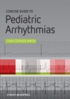 Image for Concise guide to pediatric arrhythmias