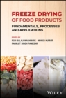 Image for Freeze drying of food products  : fundamentals, processes and applications