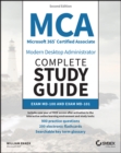 Image for MCA Microsoft 365 certified associate Modern Desktop Administrator complete study guide with 900 practice test questions  : exam MD-100 and exam MD-101