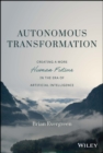 Image for Autonomous transformation  : creating a more human future in the era of artificial intelligence