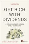 Image for Get rich with dividends: a proven system for earning double-digit returns