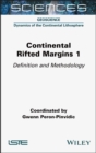 Image for Continental Rifted Margins 1: Definition and Methodology