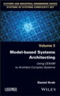 Image for Model-based systems architecting: using CESAM to architect complex systems