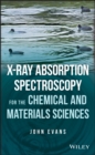 Image for X-ray Absorption Spectroscopy for the Chemical and Materials Sciences