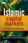 Image for Islamic capital markets: products and strategies