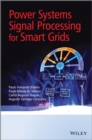 Image for Power Systems Signal Processing for Smart Grids