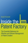 Image for Inside the Patent Factory: The Essential Reference for Effective and Efficient Management of Patent Creation