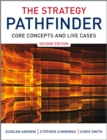 Image for The Strategy Pathfinder: Core Concepts and Live Cases