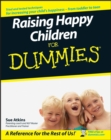 Image for Raising Happy Children for Dummies