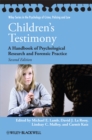 Image for Children&#39;s testimony: a handbook of psychological research and forensic practice.