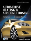Image for Classroom manual for Automotive heating &amp; air conditioning, fifth edition