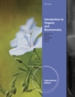 Image for Introduction to Organic and Biochemistry, International Edition
