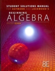 Image for Student Solutions Manual for Aufmann/Lockwood&#39;s Beginning Algebra with  Applications, 8th