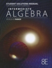 Image for Student Solutions Manual for Aufmann/Lockwood&#39;s Intermediate Algebra  with Applications, 8th