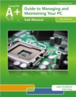 Image for Lab Manual for Andrews&#39; A+ Guide to Managing &amp; Maintaining Your Pc, 8th