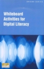Image for Whiteboard Activities for Digital Literacy