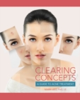 Image for Clearing concepts  : a guide to acne treatment