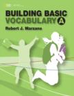 Image for Building Basic Vocabulary : A : Student Book